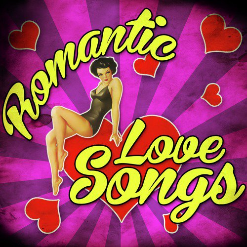 Romantic Love Songs