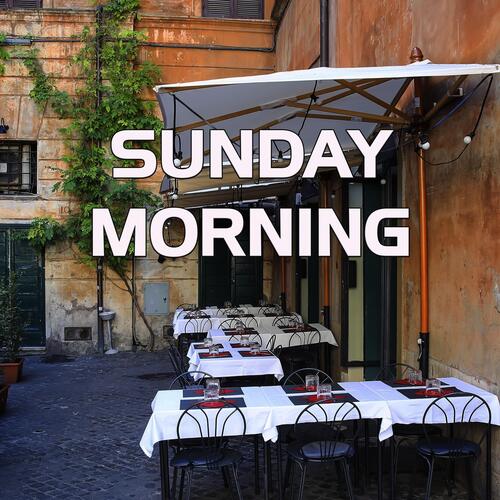 SUNDAY MORNING Cafe Music