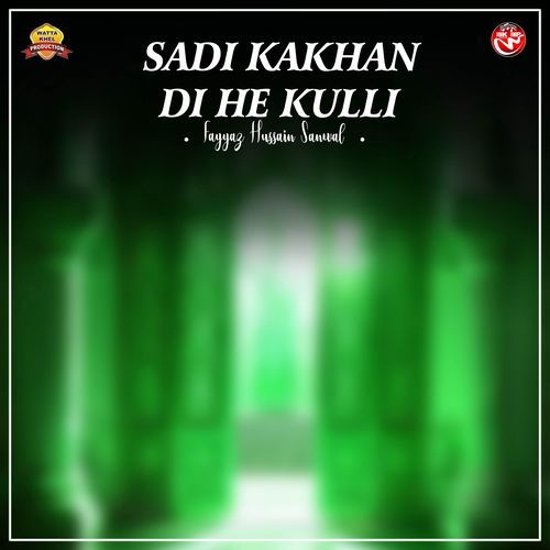 Sadi Kakhan Di He Kulli