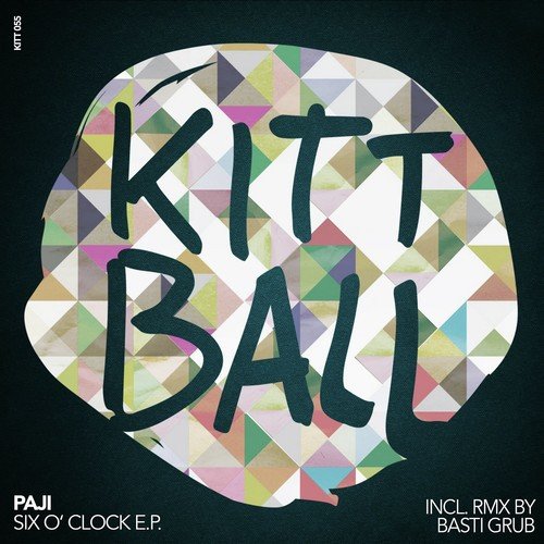Six o'Clock E.P. (Incl. Remix by Basti Grub)