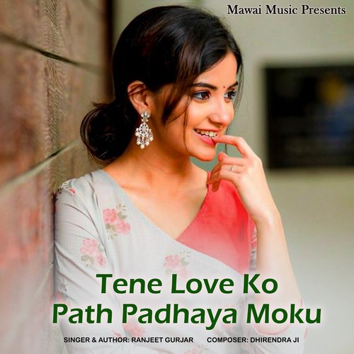 Tene Love Ko Path Padhaya Moku