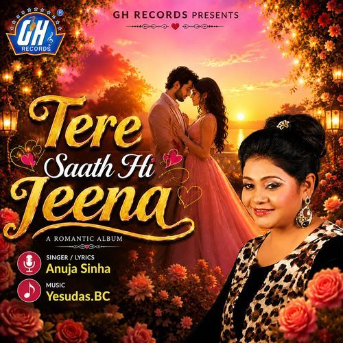 Tere Saath Hi jeena