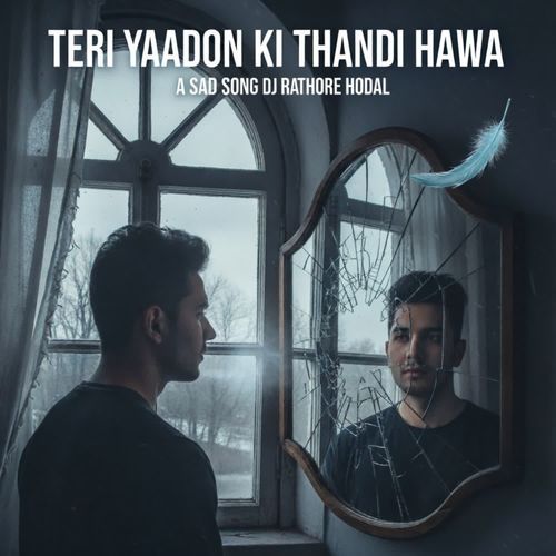Teri Yaadon Ki Thandi Hawa