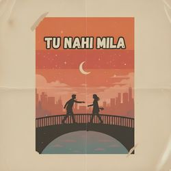 Tu nahi mila