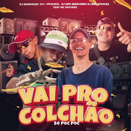 Vai Pro Colchão só Poc Poc (feat. Mc Datorre)_poster_image