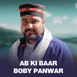 Ab Ki Baar Boby Panwar-XSM5WxJEBWU