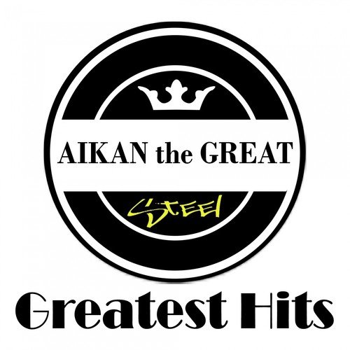 Aikan the Great - Greatest Hits