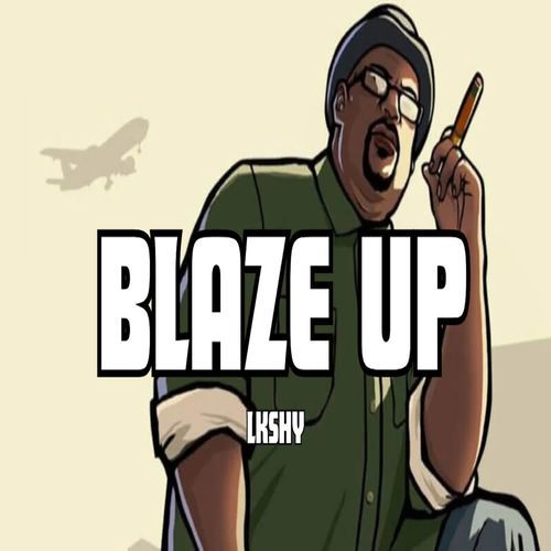BLAZE UP
