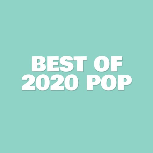 Best of 2020 Pop