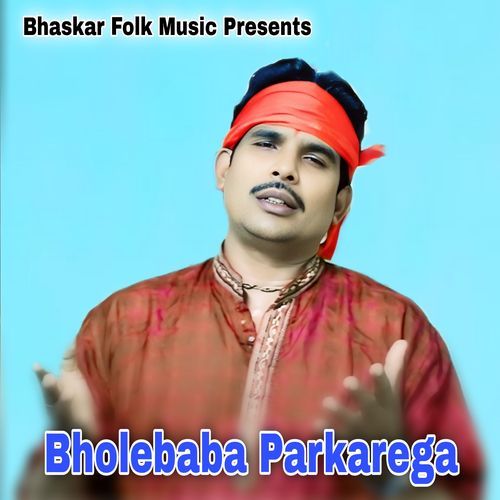 Bholebaba Parkarega
