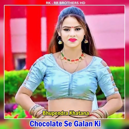 Chocolate Se Galan Ki