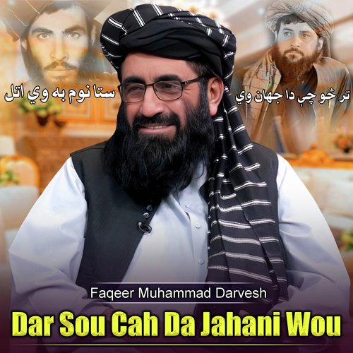 Dar Sou Cah Da Jahani Wou