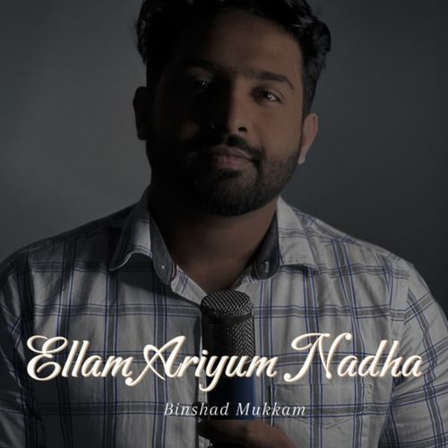 Ellam Ariyum Nadha
