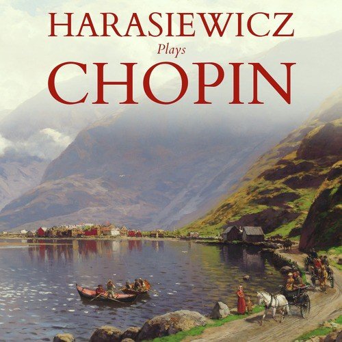 Harasiewicz Plays Chopin
