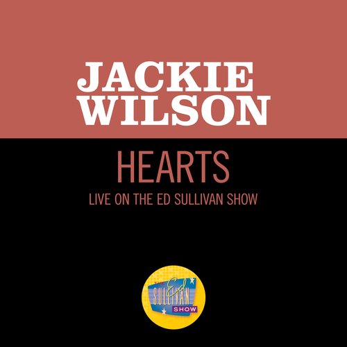 Hearts (Live On The Ed Sullivan Show, April 1, 1962)