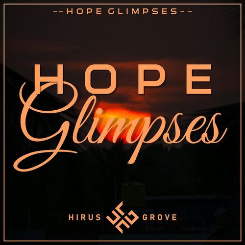 Hope Glimpses