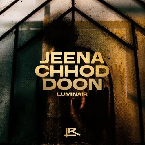 Jeena Chhod Doon (Instrumental)