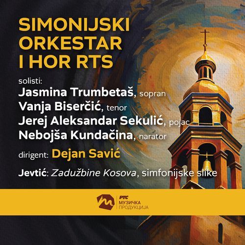 Jevtić: Zadužbine Kosova, simfonijske slike (Live)