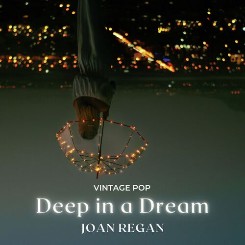 Joan Regan - Deep in a Dream (Vintage Pop)_poster_image