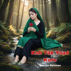 Kab Tak Yaad Karu
