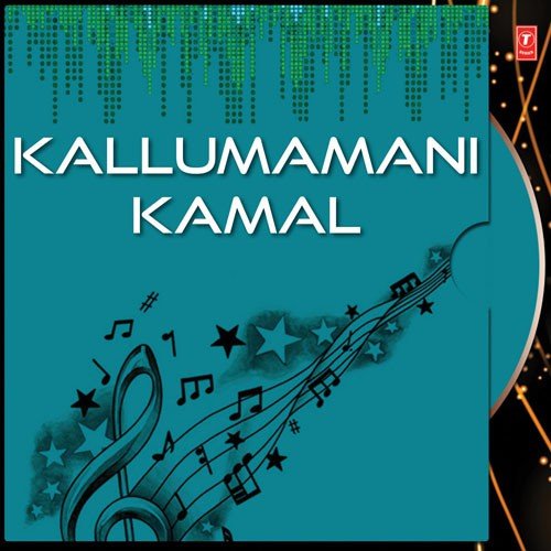 Kallumamani Kamal