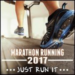 Marathon Running 2017 (Just Run It)