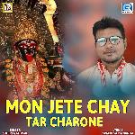 Mon Jete Chay Tar Charone