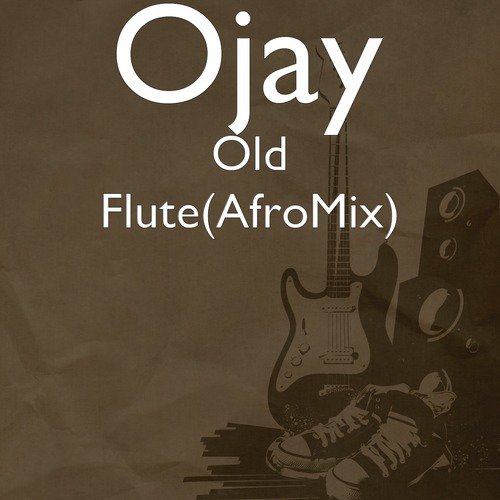Old Flute (Afro Mix)