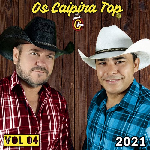 Os Caipira Top, Vol. 04 2021