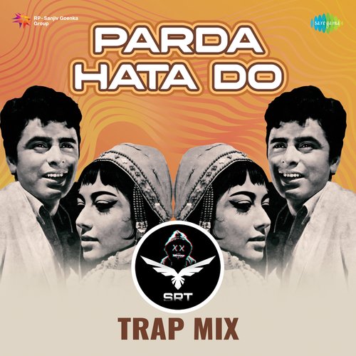 Parda Hata Do - SRT Trap Mix