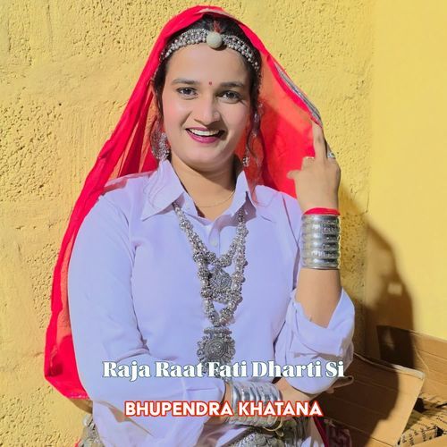 Raja Raat Fati Dharti Si