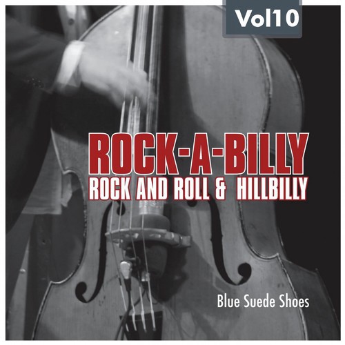 Rock-A-Billy - Rock'n Roll and Hillbilly Vol. 10