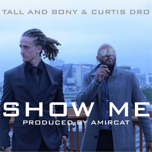 Show Me (feat. Curtis Dro)_poster_image