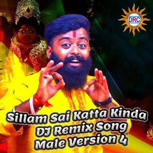 Sillam Sai Katta Kinda (DJ Remix Song Male Version 4)