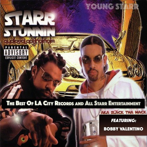 Star Stunnin - The Best of LA City Records and All Starr Entertainment