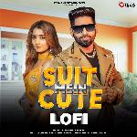 Suit Mein Cute (Lofi)