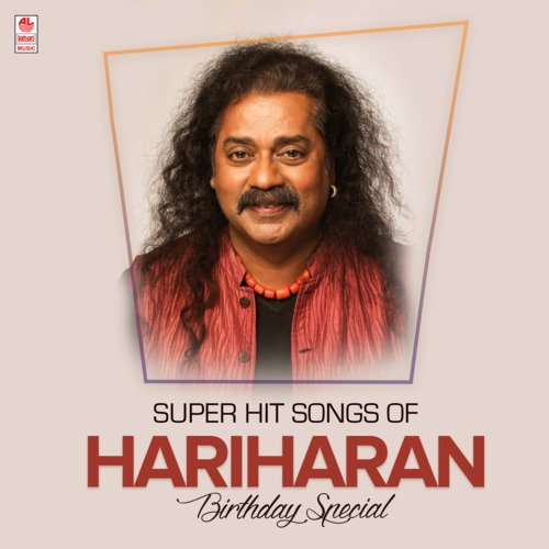Super Hit Songs Of Hariharan Birthday Special