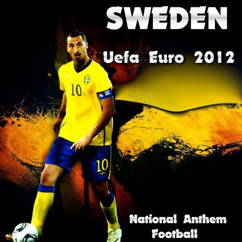 Sweden National Anthem Football (Uefa Euro 2012)_poster_image