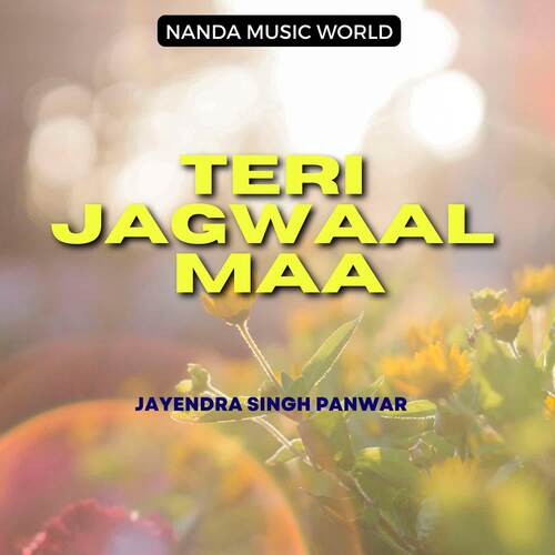 Teri Jagwaal Maa