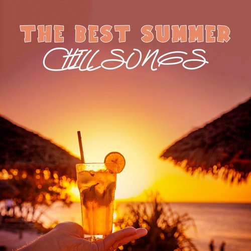 The Best Summer Chill Songs: Cocktails at Sundown