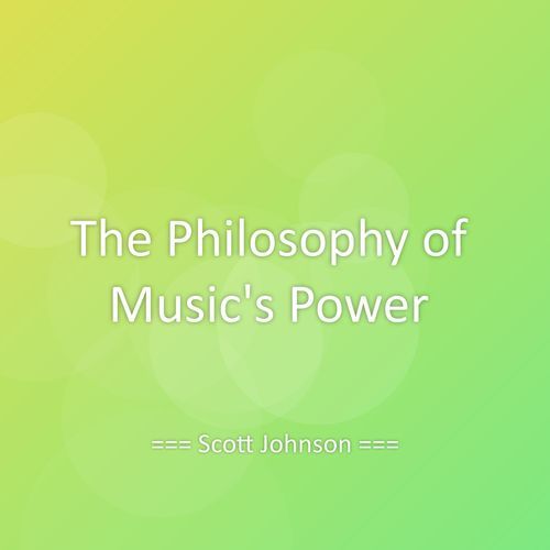 The Philosophy of Music's Power