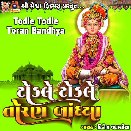 Todle Todle Toran Bandhya