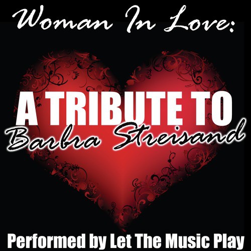 Woman In Love: A Tribute to Barbra Streisand