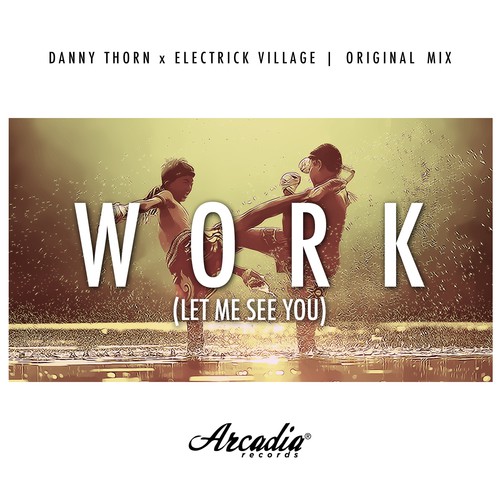 Work (Let Me See You) (Original Mix)_poster_image