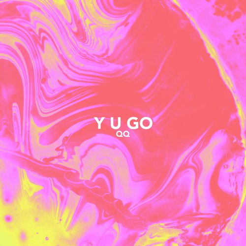 Y U Go_poster_image