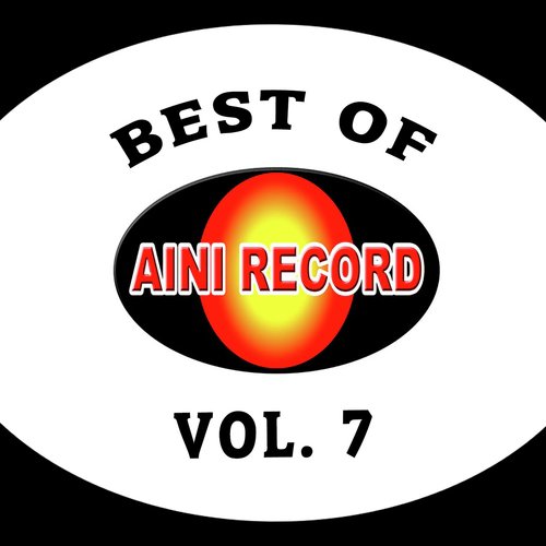 Best Of Aini Record, Vol. 7