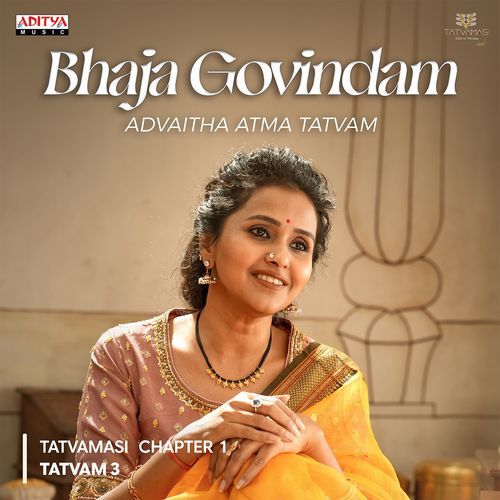 Bhaja Govindam (From "Tatvamasi Chapter 1")