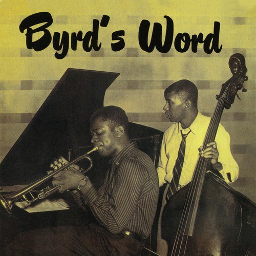 Byrd's Word (Remastered)