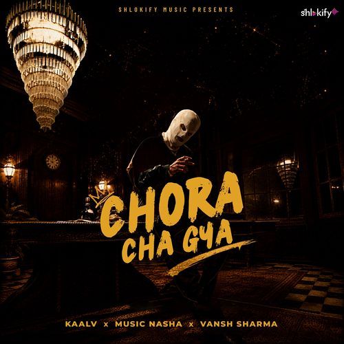 Chora Cha Gya