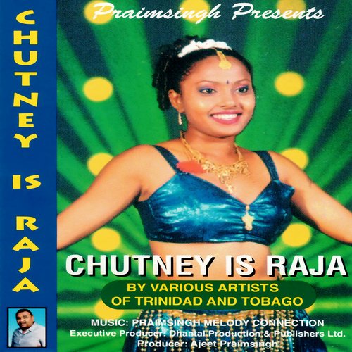 Chutney Is Raja